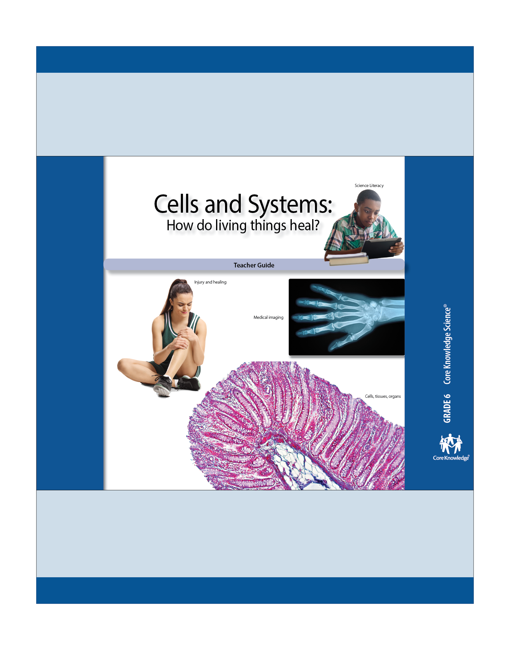 Cells And Systems Cksci Teacher Guide Core Knowledge Foundation