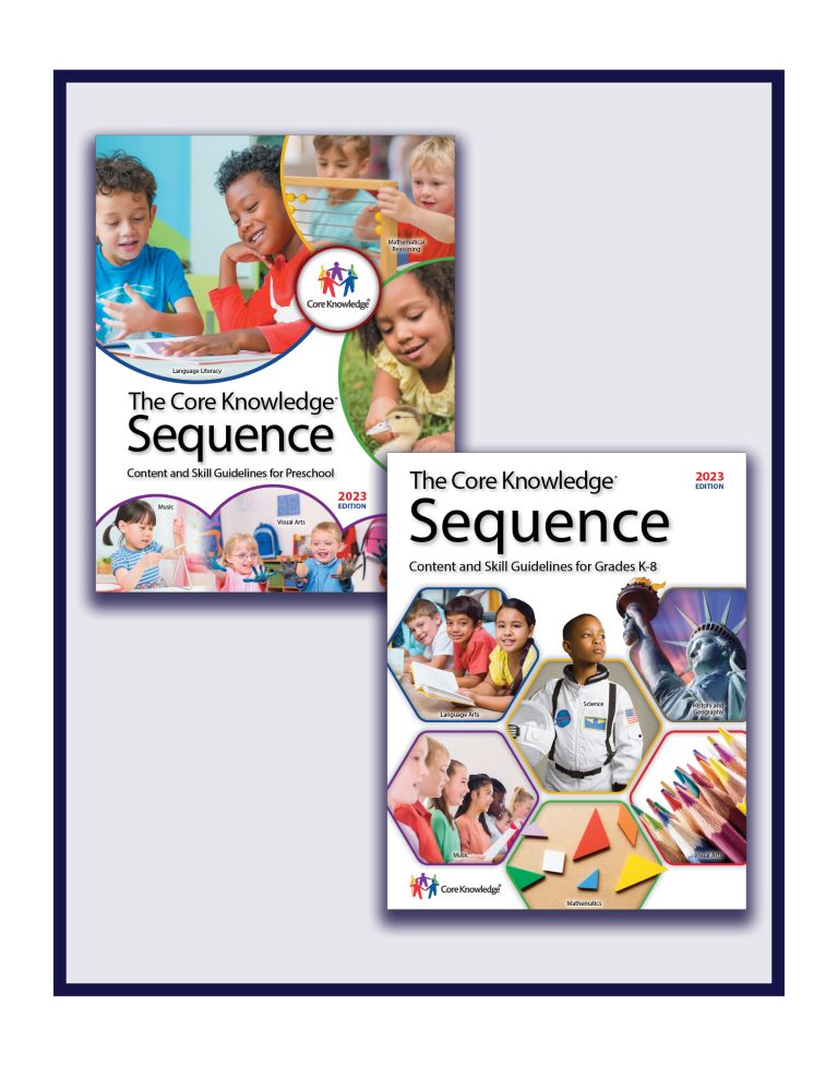 The Core Knowledge Sequence: Content And Skill Guidelines For Preschool ...